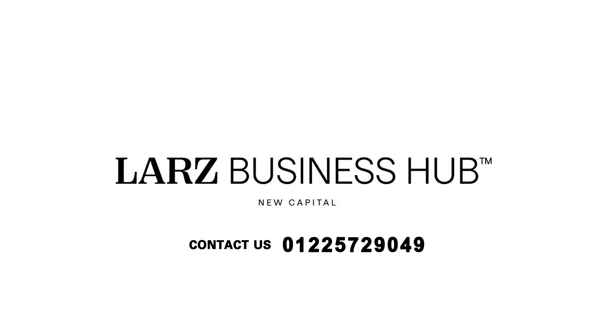 Larz Business Hub New Capital